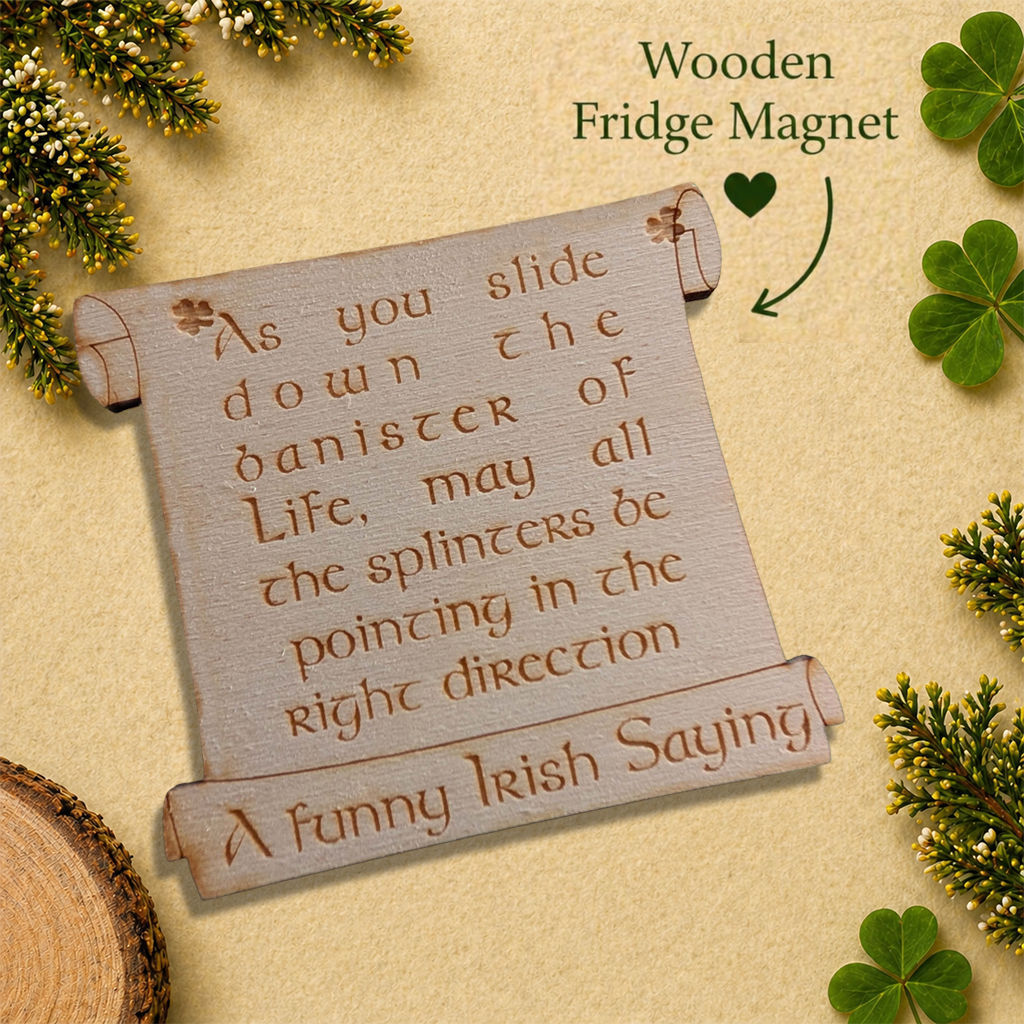 Funny Irish Saying Wooden Fridge Magnet