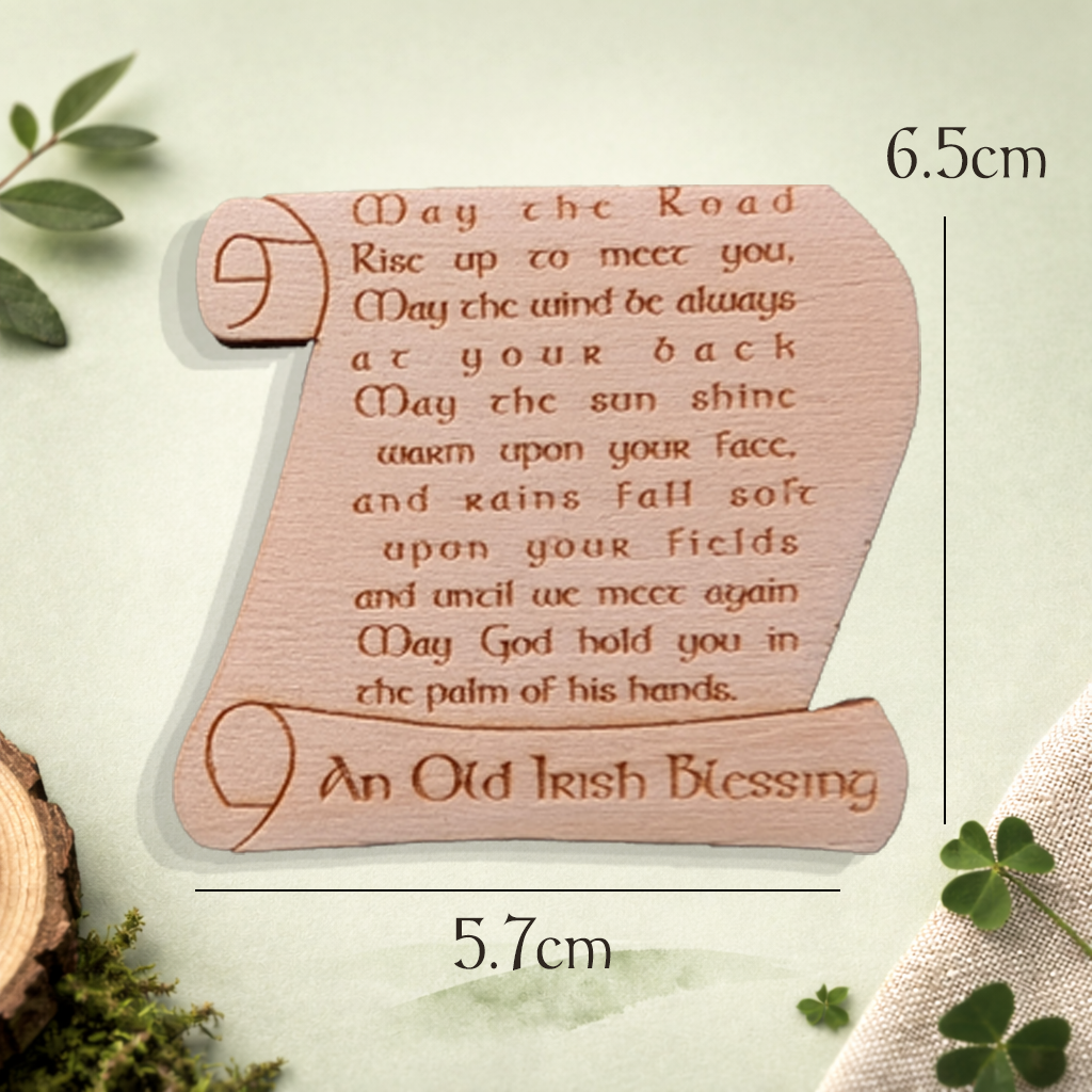 May the road rise up to meet you - Irish Blessing