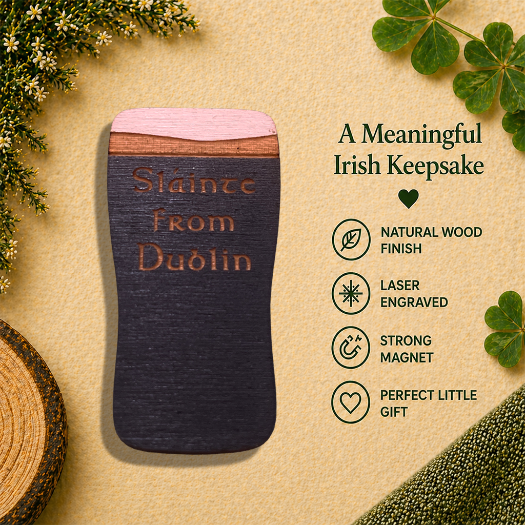 Sláinte From Dublin Wooden Fridge Magnet