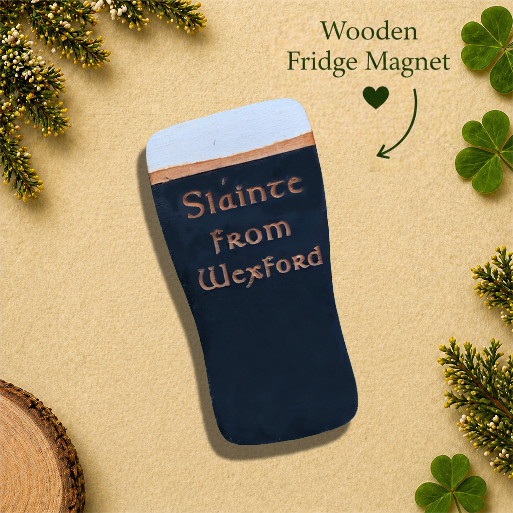 “Sláinte from Wexford” Wooden Fridge Magnet