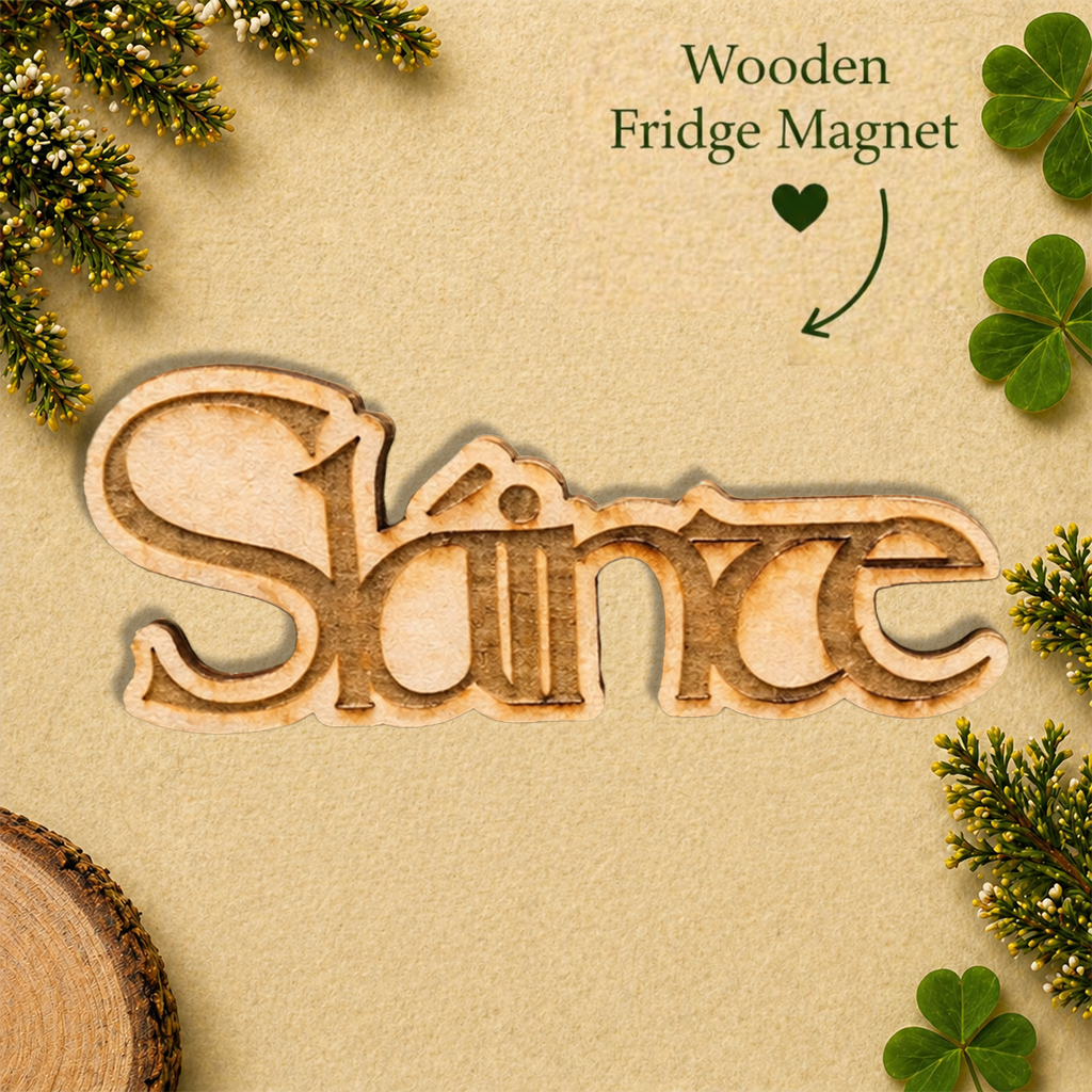 Irish Sláinte Wooden Fridge Magne