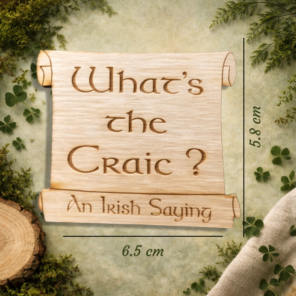 An Irish Saying - What's the Craic?