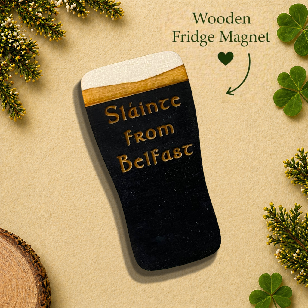 Sláinte From Belfast Wooden Pint Magnet