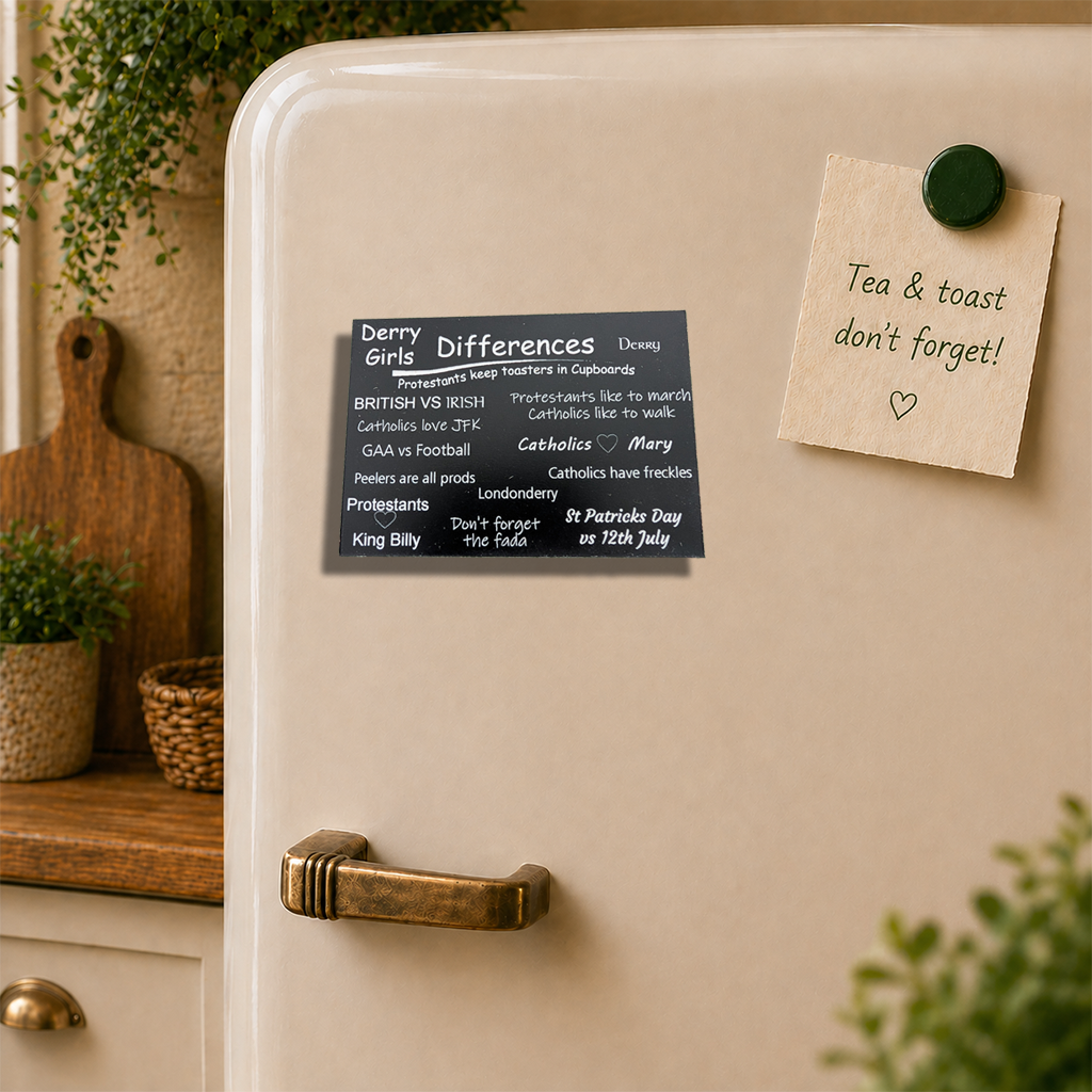 Derry Girls-Differences Fridge Magnet