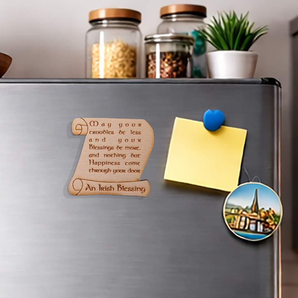 Irish Blessing Fridge Magnet – “May Your Troubles Be Less”